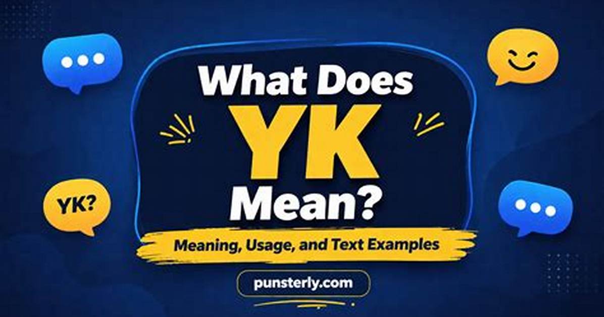 What Does If Yk Mean?