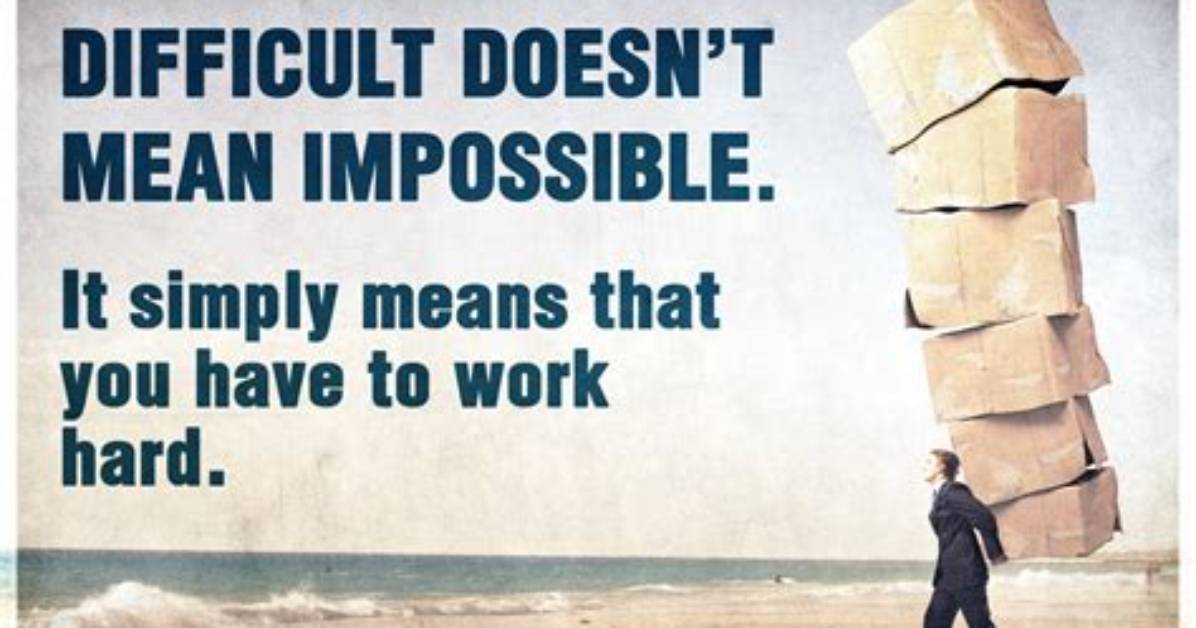 What Does Impossibly Difficult Mean?