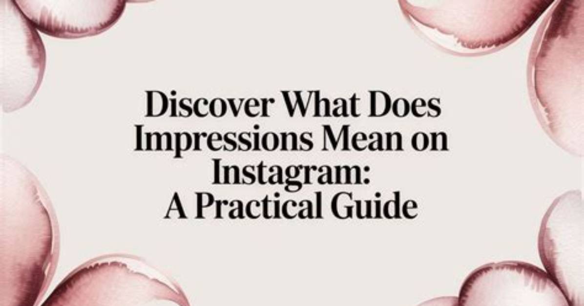 What Does Impressions Mean?