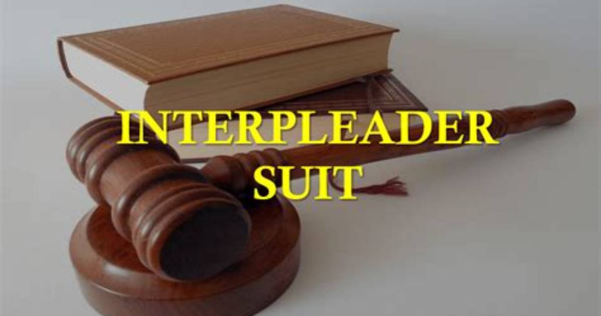 What Does Interpleader Action Mean?