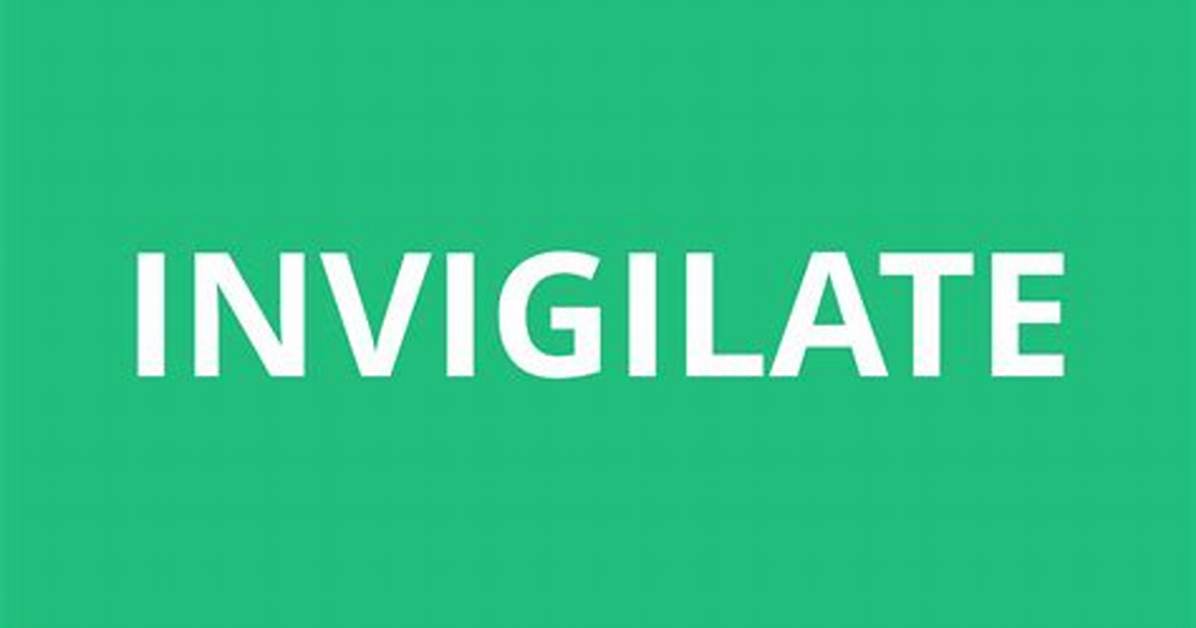 What Does Invigilated Exam Mean?