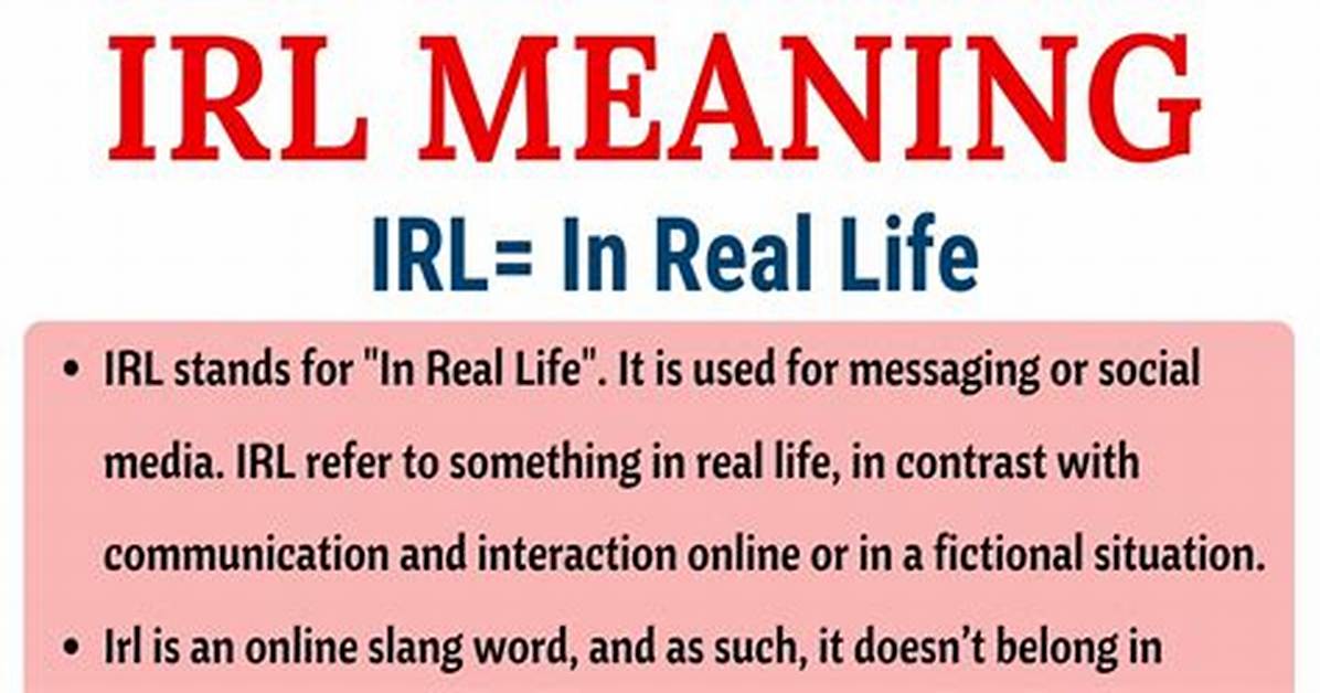 What Does Irl Mean