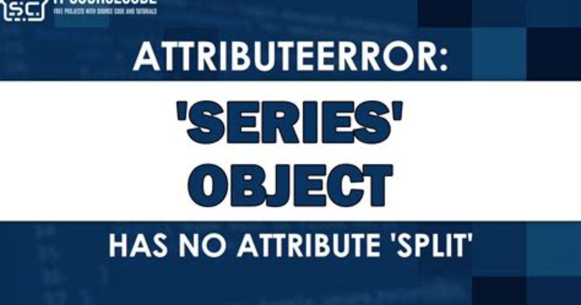 What Does It Mean Attributeerror: 'Columnselector' Object Has No Attribute 'N_Features_In_'?