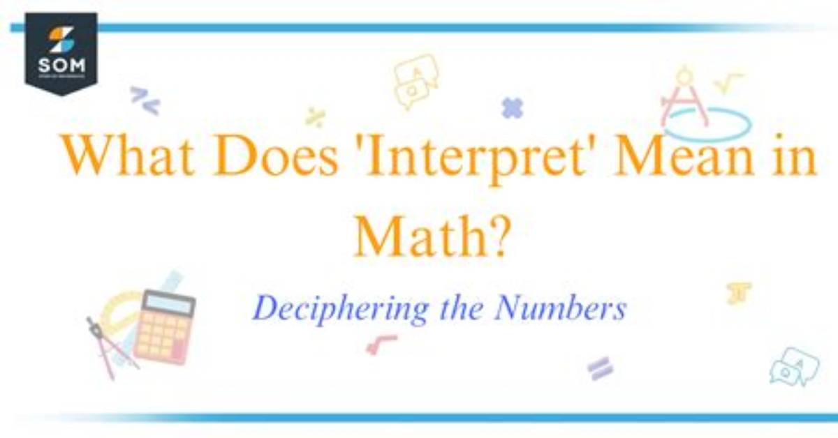 What Does It Mean by Interpret the Expression?