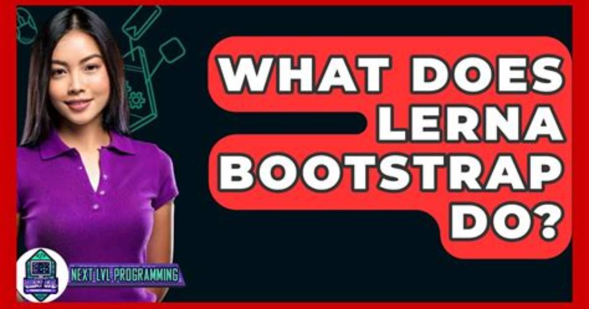 What Does Lerna Bootstrap Do