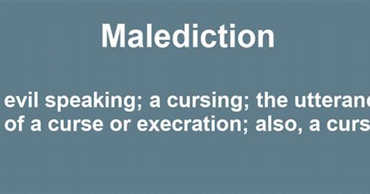 What Does Malediction Mean?