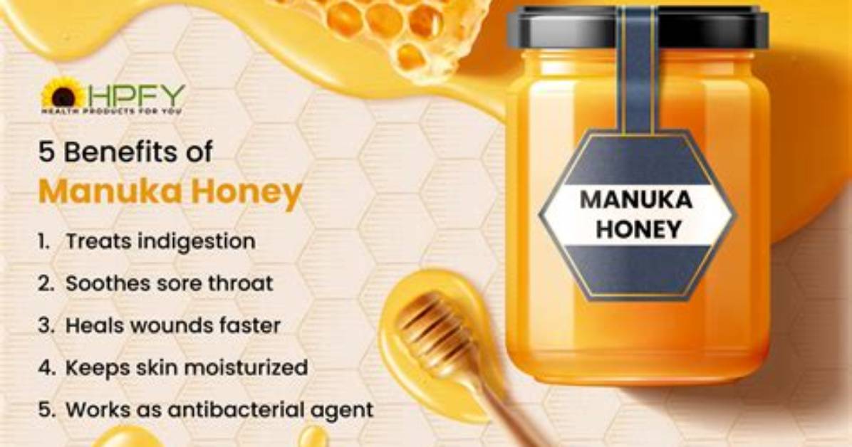 What Does Manuka Honey Do?