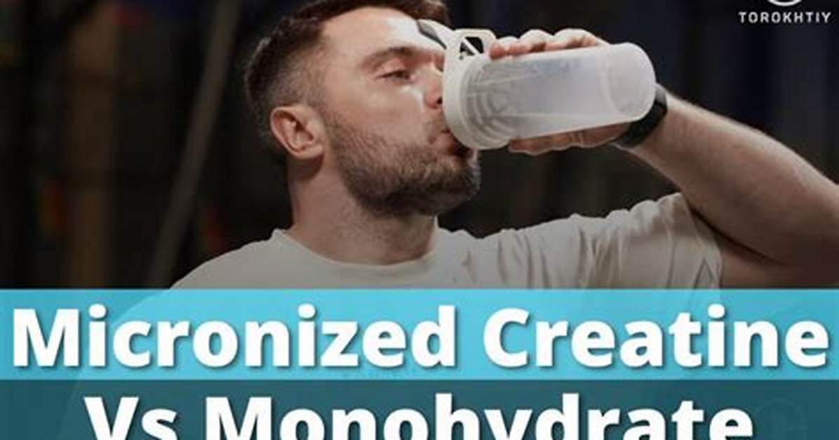 What Does Micronized Creatine Mean?