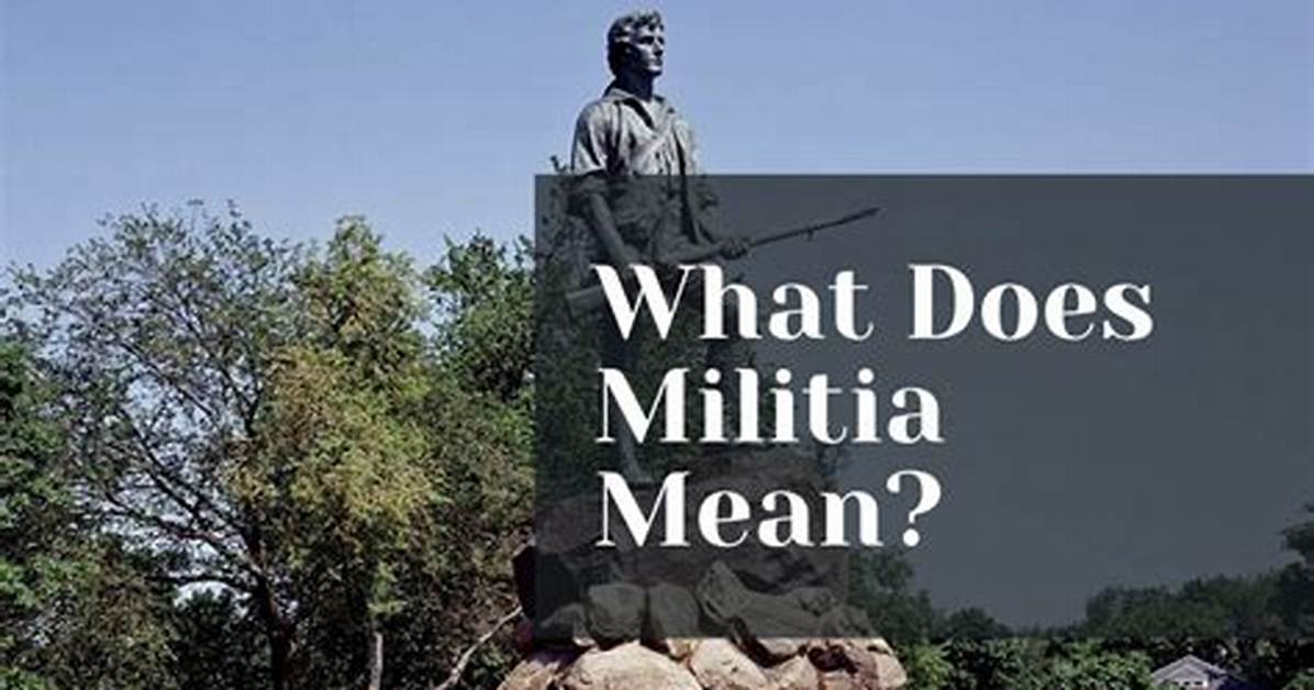 What Does Militia Mean Now