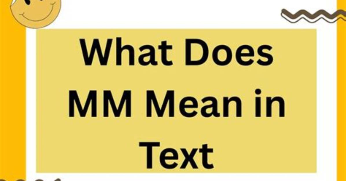 What Does Mm Type Mean