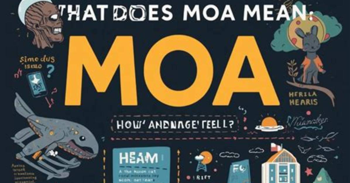 What Does Moa Mean in Txt