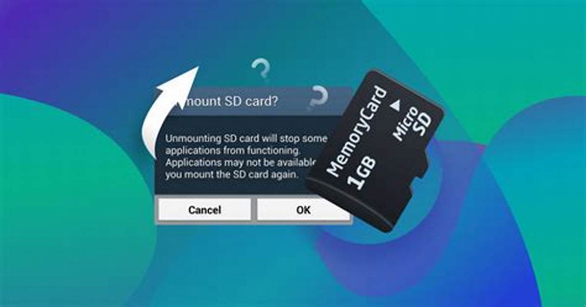 What Does Mounting & Unmounting Sd Card Mean?