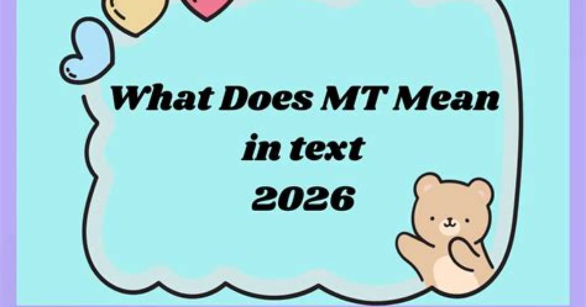 What Does Mt Mean in Text