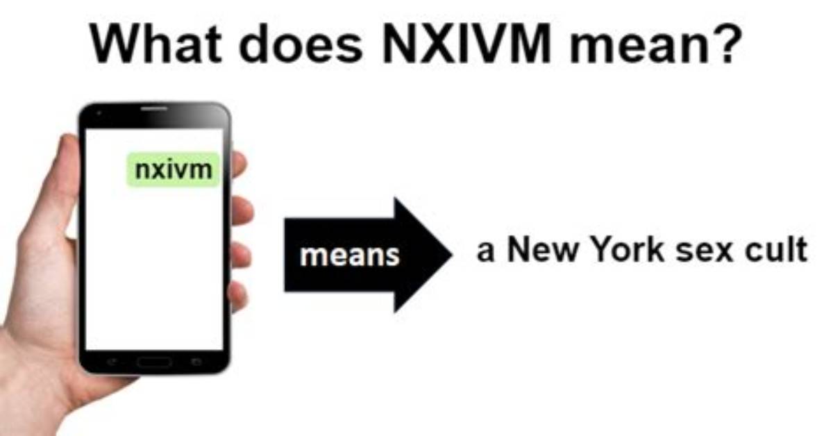 What Does Nxivm Mean