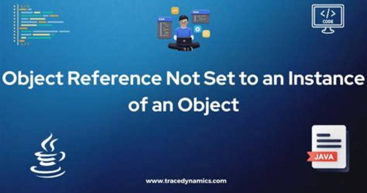 What Does "Object Reference Not Set to an Instance of an Object" Mean? [Duplicate]