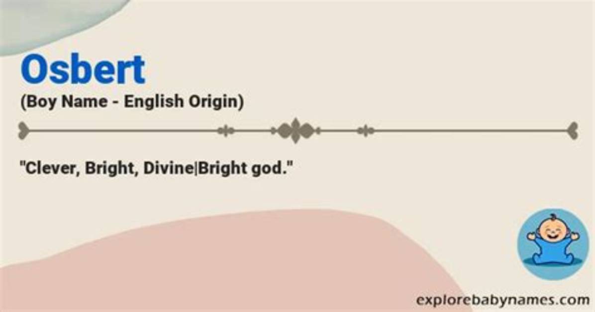 What Does Osbert Name Mean?