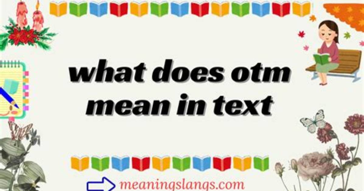 What Does Otm Mean