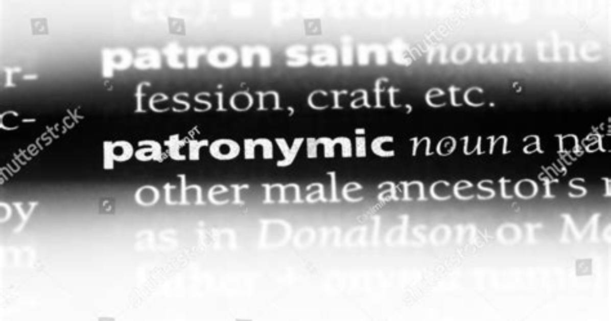 What Does Patronymic Name Mean?