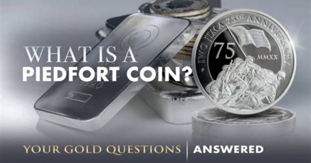 What Does Piedfort Mean?