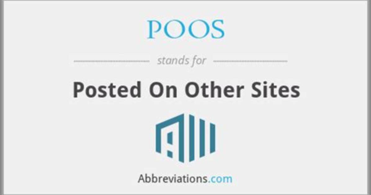 What Does Poos Stand for?