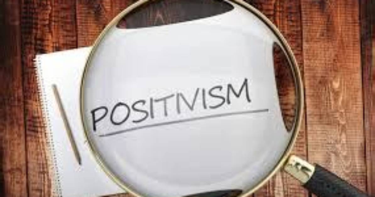 What Does Positivism Mean?