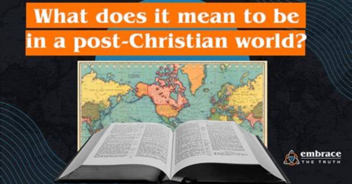 What Does Post-Christian Mean?