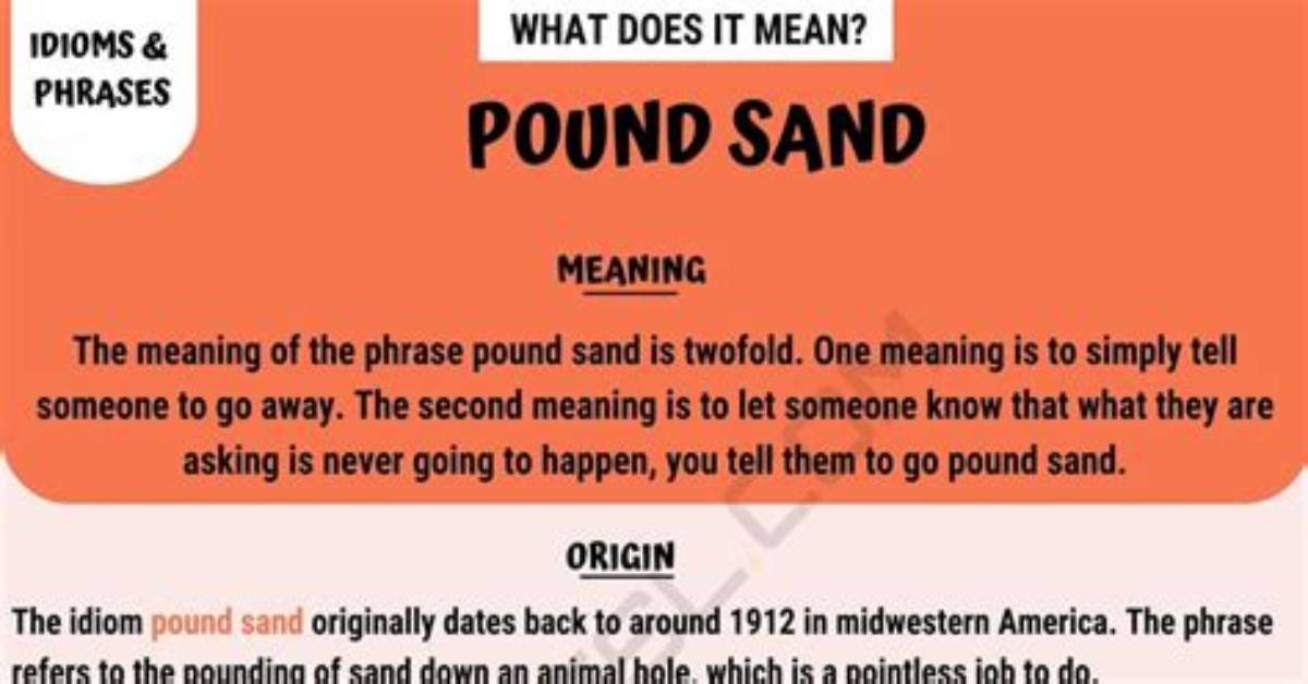 What Does Pound Sand Mean
