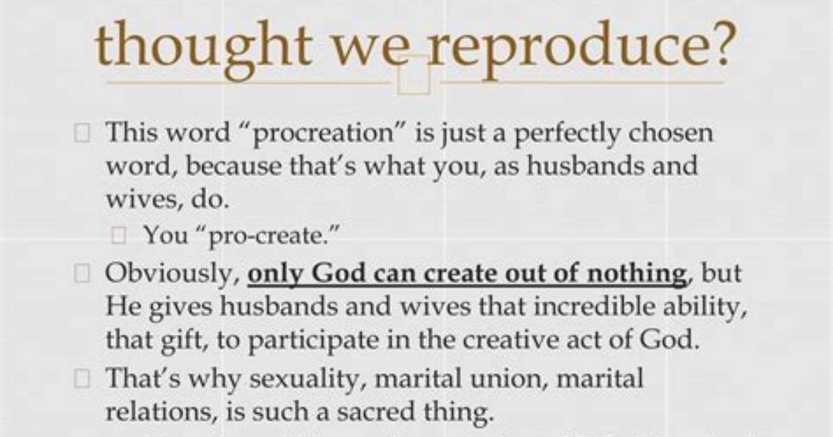 What Does Procreation Mean?