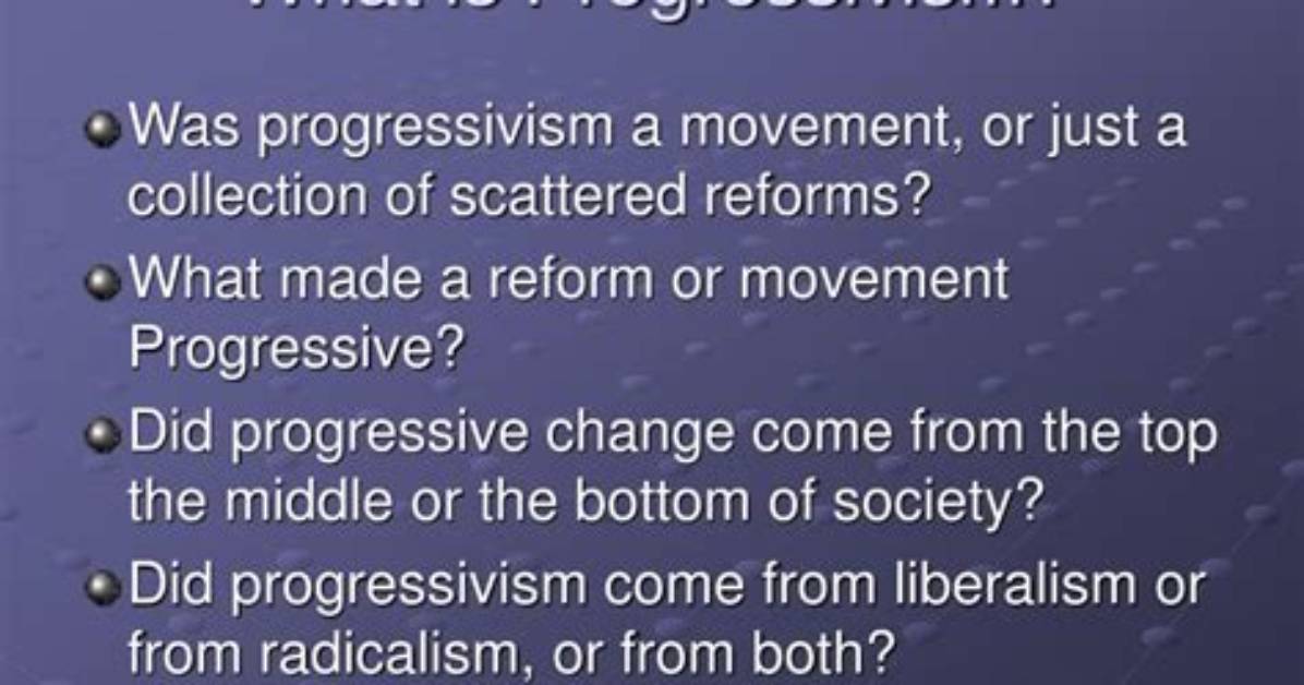What Does Progressivism Mean?