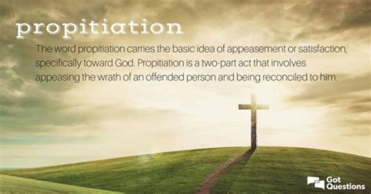 What Does Propitiation Mean