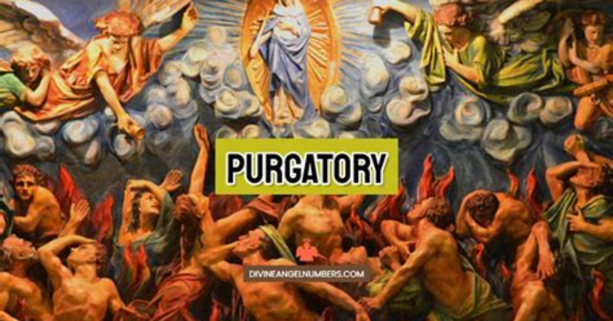 What Does Purgatory Mean?