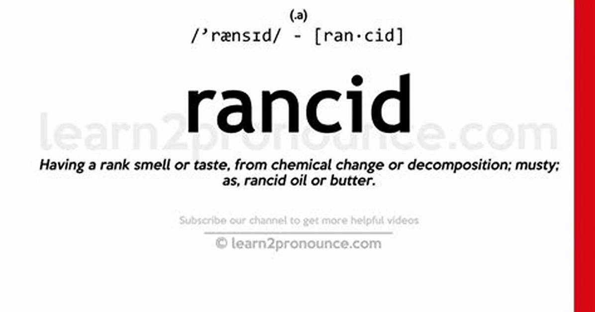 What Does Rancid Mean