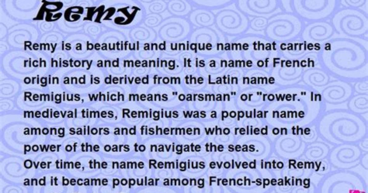 What Does Remy Mean?