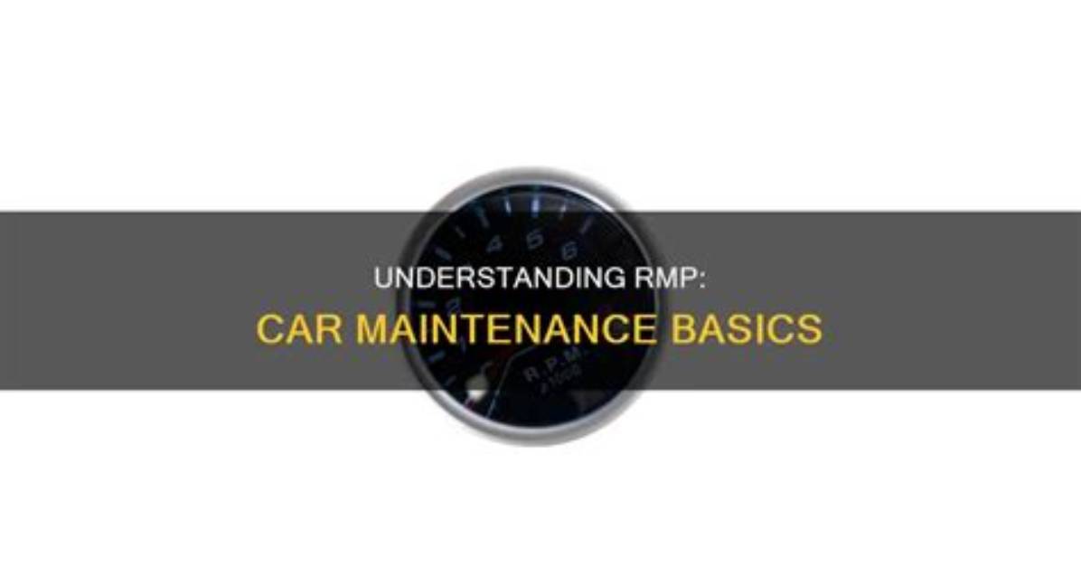 What Does Rmp Stand for Car