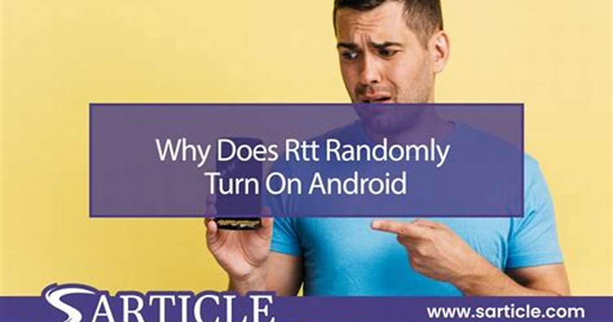 What Does Rtt Mean on Android?