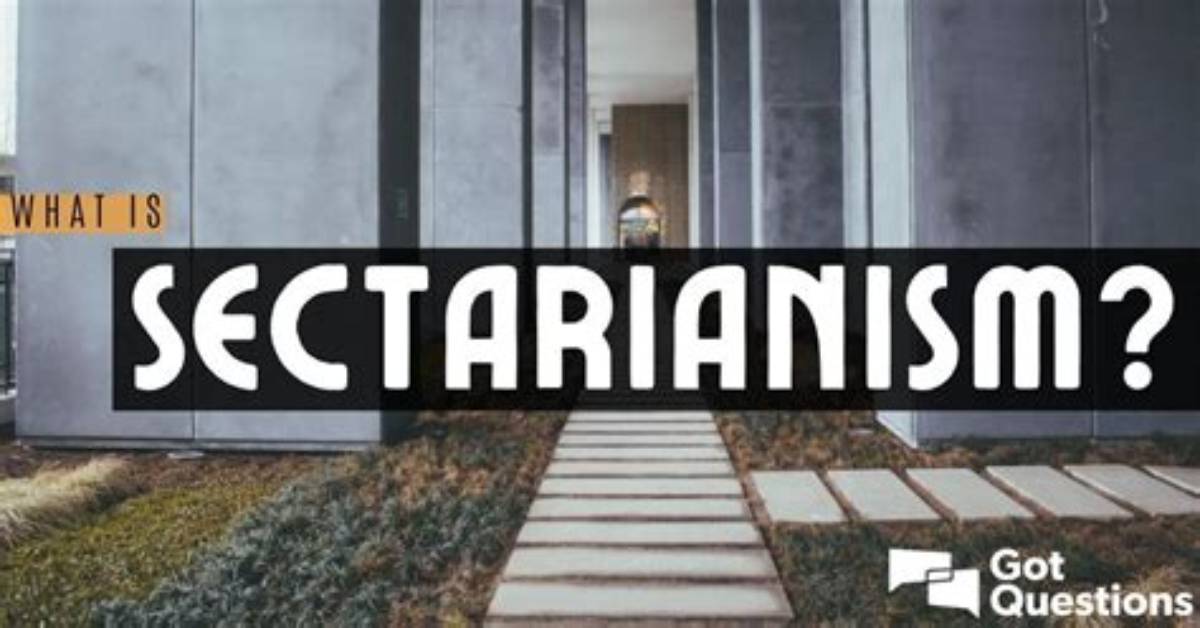 What Does Sectarianism Mean?