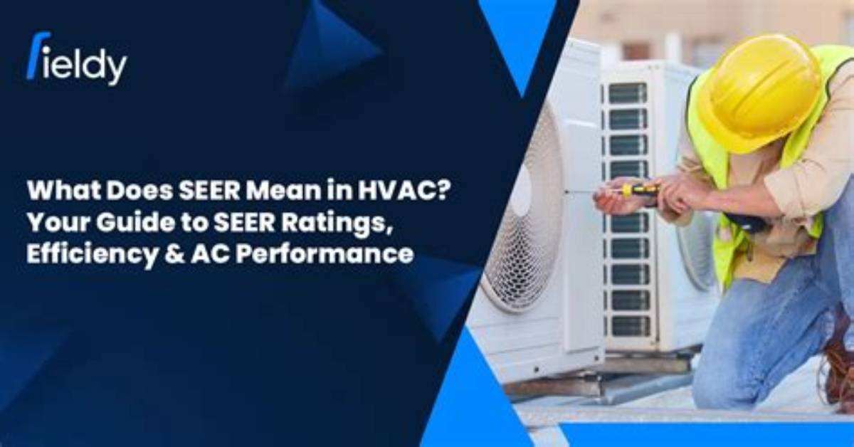 What Does Seer Mean on Ac