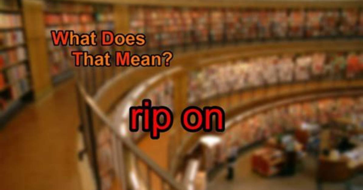 What Does Sell the Rip Mean