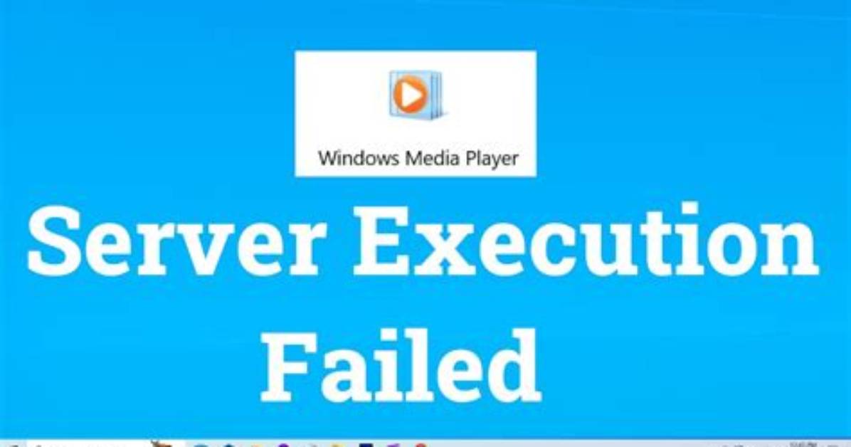 What Does Server Execution Failed Mean on Windows 7?