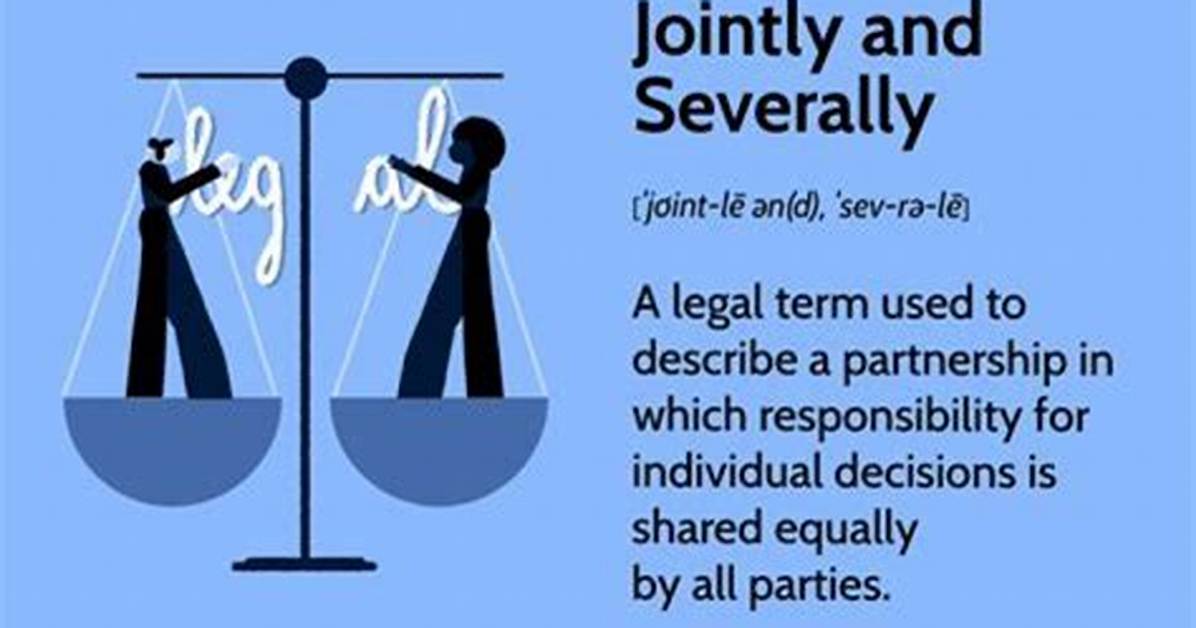 What Does Severally but Not Jointly Mean?