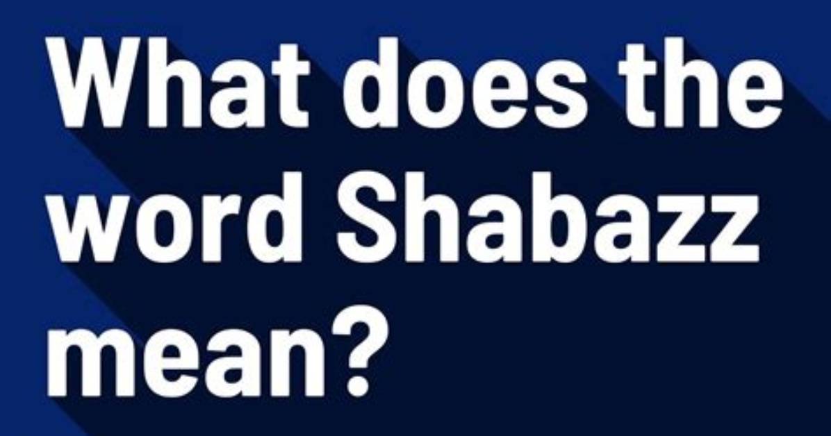 What Does Shabazz Mean