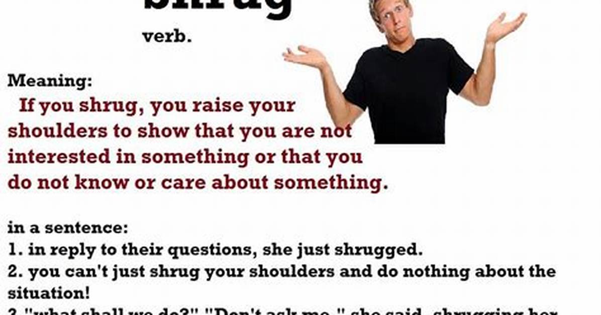 What Does Shrugs Mean?