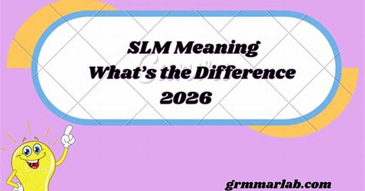 What Does Slm Mean
