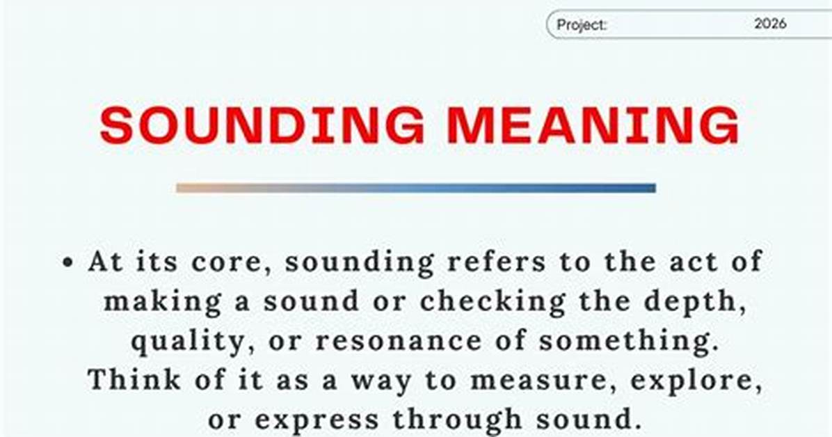 What Does Sounding Mean?