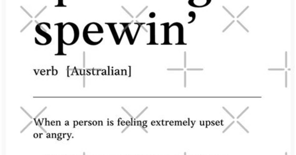 What Does Spewing Mean Slang?