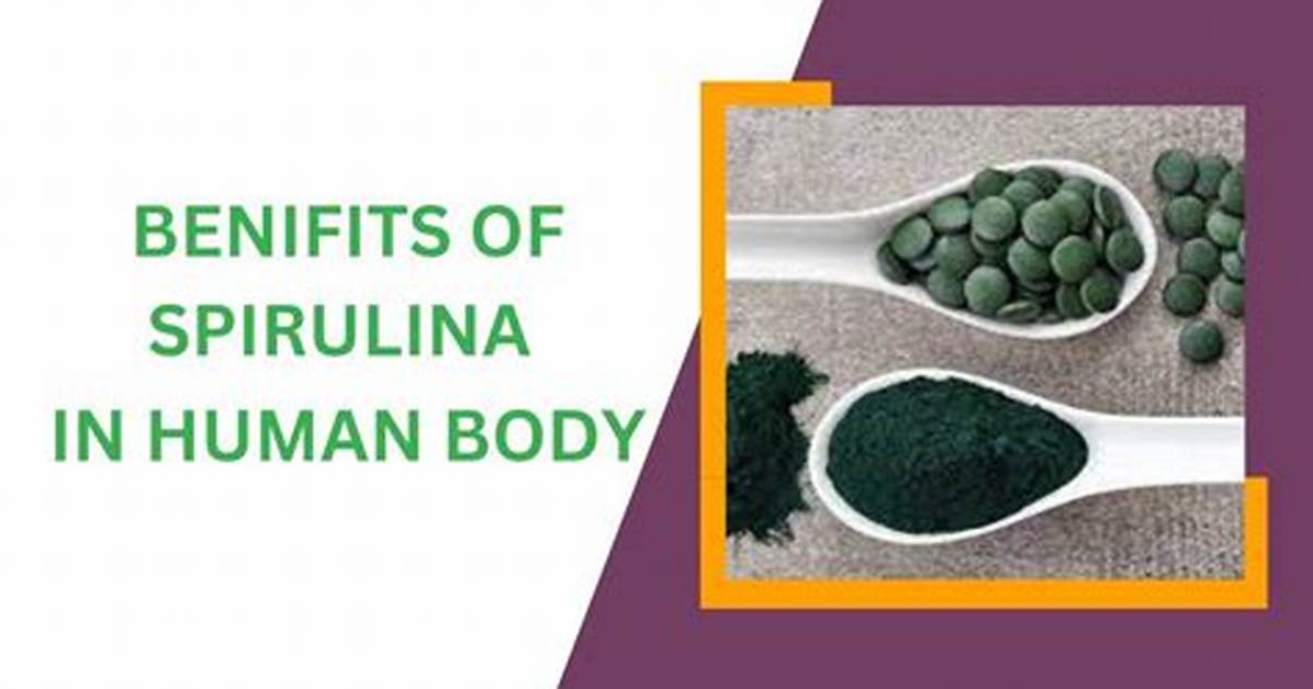 What Does Spirulina Do to the Body
