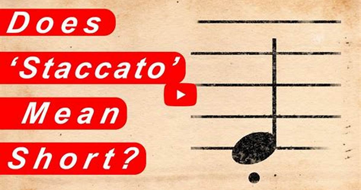 What Does Staccato Mean?