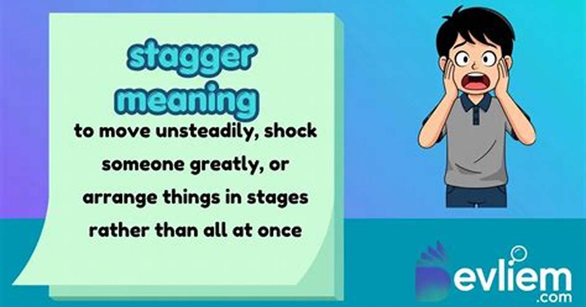 What Does Stagger Mean in England?