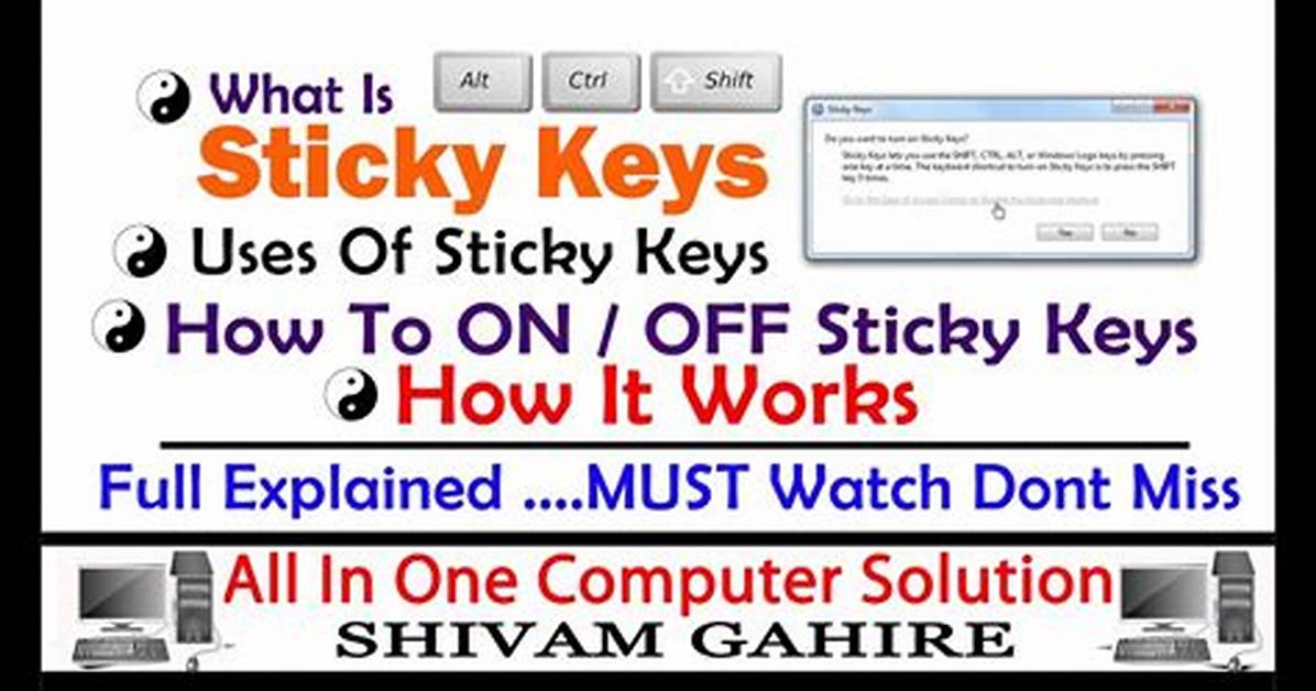 What Does Sticky Keys Mean