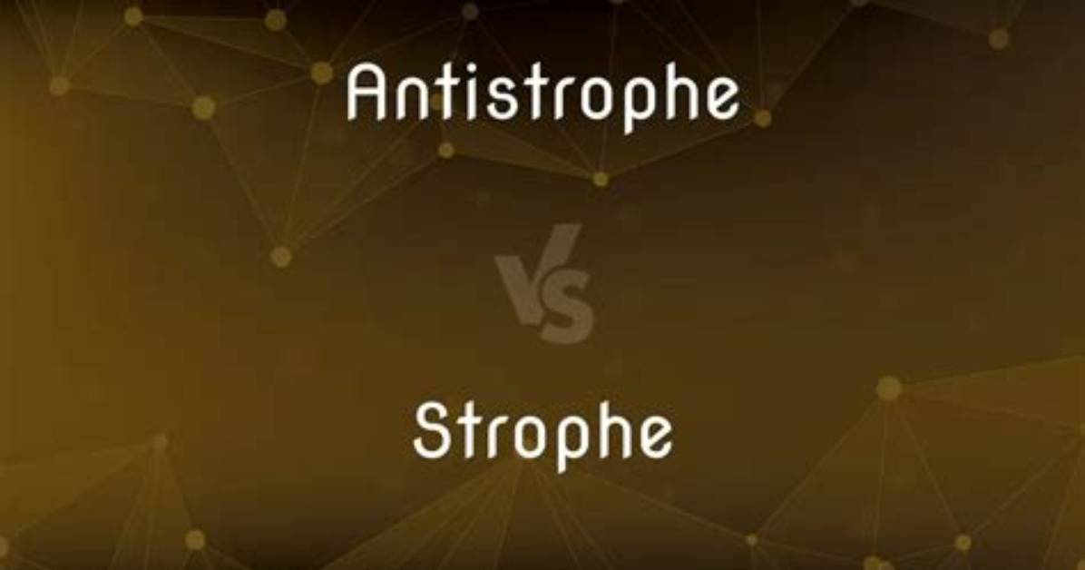 What Does Strophe and Antistrophe Mean?